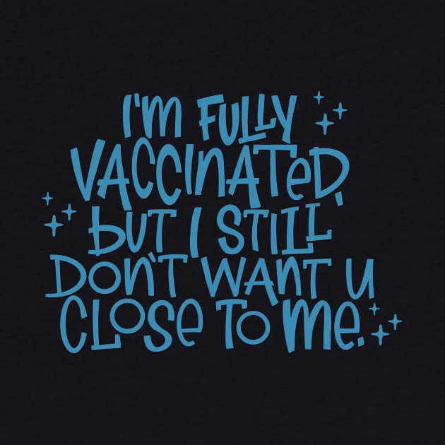 fully vaccinated by Pamaloo1 